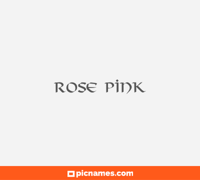 Rose Pink